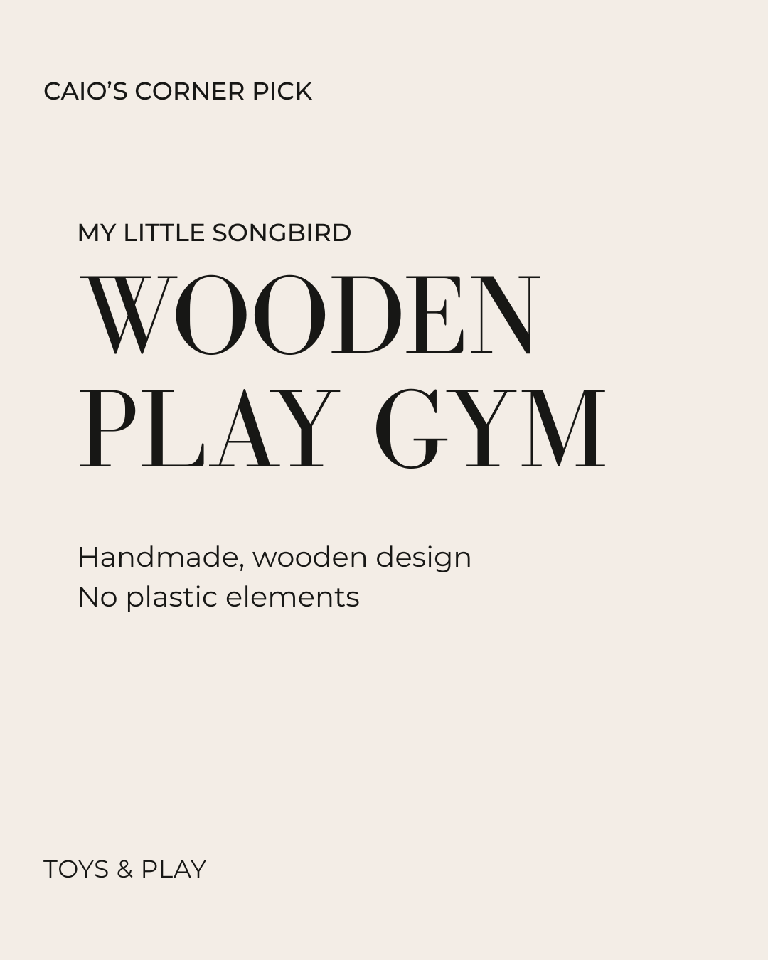 My Little Songbird Wooden Play Gym